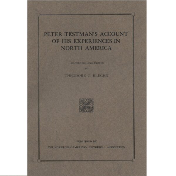 Peter Testman's Account of His Experiences in North America